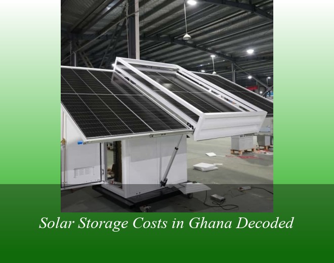 Solar Storage Costs in Ghana Decoded